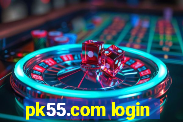 pk55.com login